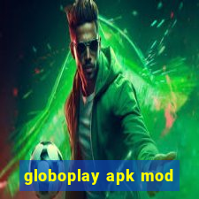 globoplay apk mod